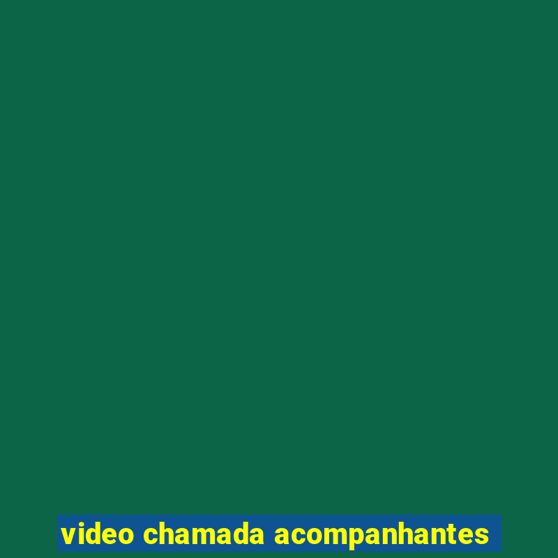 video chamada acompanhantes